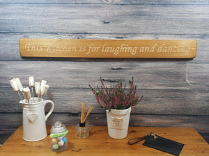 Wooden sign - Personalised Gifts - This Kitchen Is For Laughing And Dancing - Ex stock
