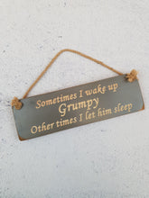 Load image into Gallery viewer, Personalised Gifts For Him - Hanging Sign - Wake Grumpy