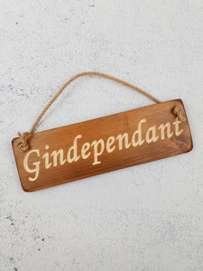 Personalised Gifts For Her - "Gindependant" Hanging sign - Ideal Presents for Gin Lovers
