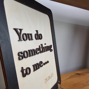 Wooden 3D Sign - Song lyrics sign - Wedding gift - Anniversary gift - Personalised Gift - Wooden sign
