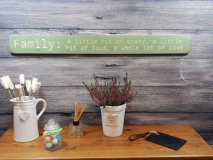 Wooden sign - Personalised Gifts - Wooden Family Sign - "Family: A Little Bit Crazy..."