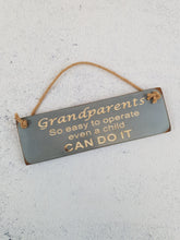Load image into Gallery viewer, Personalised Gifts For Him - Hanging Sign - Grandparents So easy to operate a child can do it