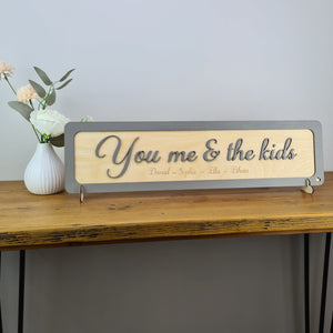 You me and the kids sign-3D