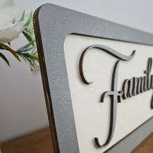 Load image into Gallery viewer, Family &#39;Where life begins and love never ends&#39; - Wooden 3D Sign - available in different colours - Gift  - Home Décor