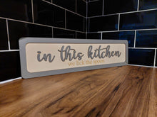 Load image into Gallery viewer, In this kitchen - we lick the spoon - 3D Birch ply wooden sign