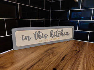 In this kitchen - we lick the spoon - 3D Birch ply wooden sign