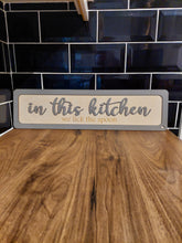 Load image into Gallery viewer, In this kitchen - we lick the spoon - 3D Birch ply wooden sign