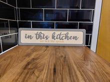 Load image into Gallery viewer, In this kitchen - we lick the spoon - 3D Birch ply wooden sign