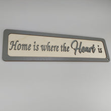 Load image into Gallery viewer, Home is where the Heart is   - Wooden 3D Sign - available in different colours - Gift  - Home Décor - Birch ply wooden sign
