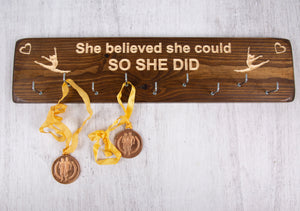 Personalised Handmade Gifts - Medal Holders- "She Believed She Could"