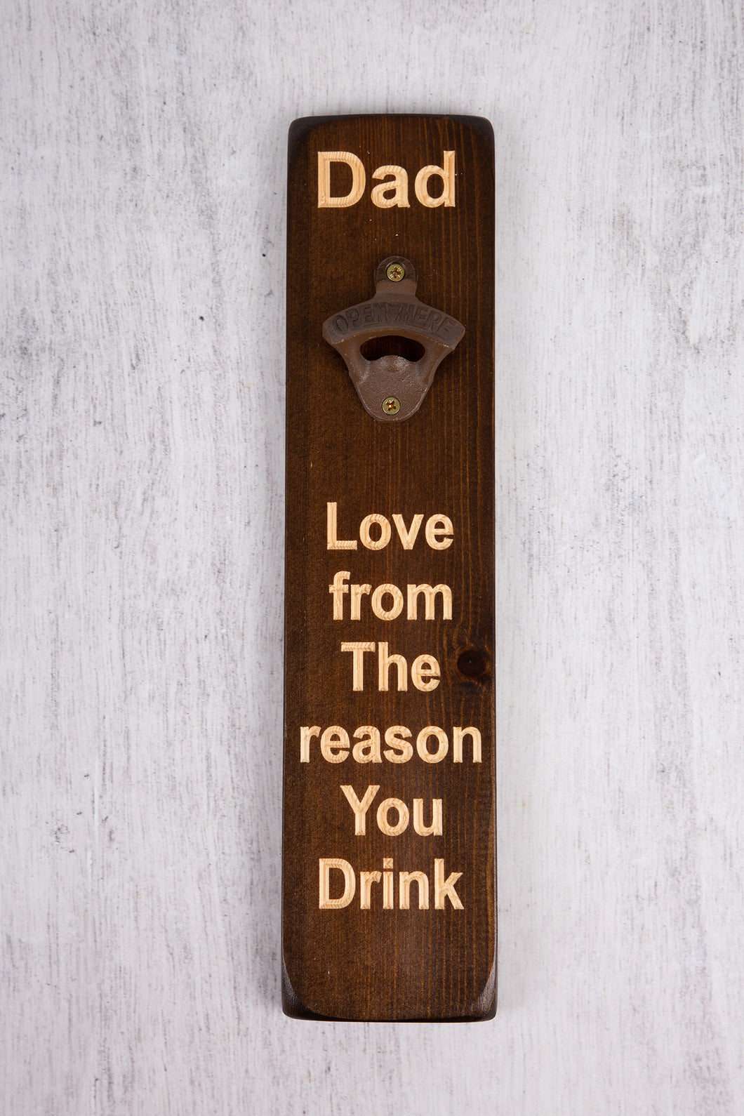 Personalised Gifts For Him - Personalised Bottle Opener - Dad Love The Reason You Drink