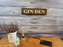 Load image into Gallery viewer, Personalised Gifts For Her - Wooden Sign - &quot;Gin Den&quot;