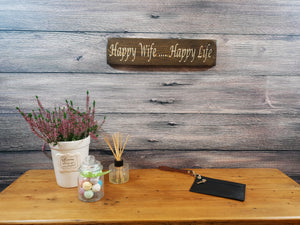 Personalised Gifts - Wooden Sign - Happy Wife Happy Life