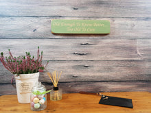 Load image into Gallery viewer, Personalised Gifts For Friends - Wooden Sign - Old Enough To Know Better