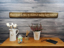 Load image into Gallery viewer, Wooden sign - Personalised Gifts For Her - Please Excuse The Mess...