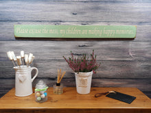Load image into Gallery viewer, Wooden sign - Personalised Gifts For Her - Please Excuse The Mess...