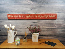 Load image into Gallery viewer, Wooden sign - Personalised Gifts For Her - Please Excuse The Mess...