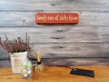 Load image into Gallery viewer, Personalised Gifts - Small Wooden Signs - Sandy Toes And Salty Kisses