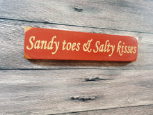 Load image into Gallery viewer, Personalised Gifts - Small Wooden Signs - Sandy Toes And Salty Kisses