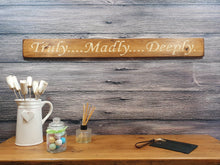 Load image into Gallery viewer, Wooden sign - Unique Personalised Anniversary Gifts - Truly, Madly, Deeply
