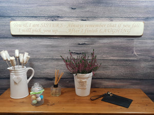 Wooden signs - Personalised Gifts For Your Sister - "You And I Are Sisters..."